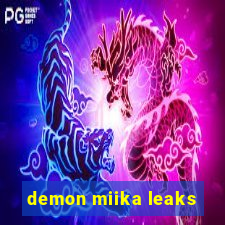 demon miika leaks